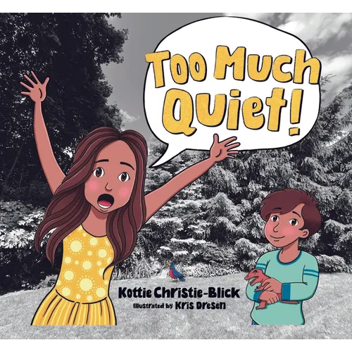 Too Much Quiet! - Hardcover