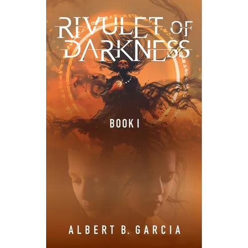 Rivulet of Darkness: Book 1 - Hardcover