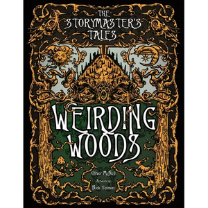 The Storymaster's Tales "Weirding Woods" Folklore Fantasy: Become a Hero in a Grimm Family tabletop RPG Boardgame Book. Kids and Adults Solo-5 Players - Paperback
