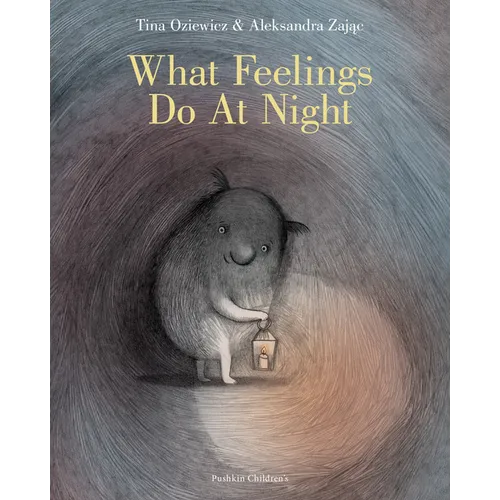 What Feelings Do at Night - Hardcover