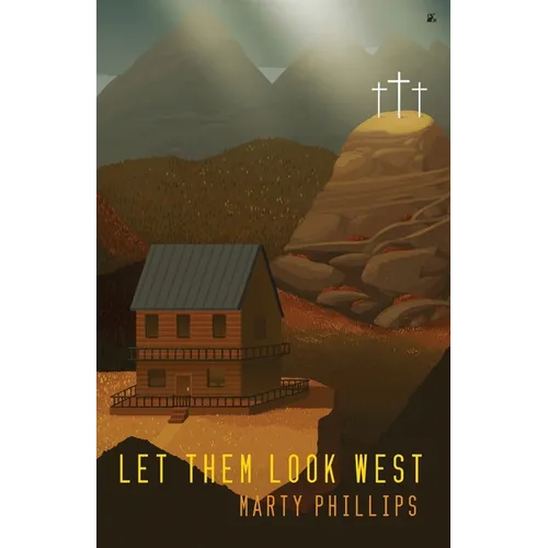 Let Them Look West - Paperback