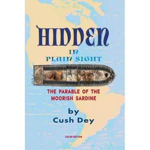 Hidden in Plain Sight: The Parable of the Moorish Sardine - Paperback