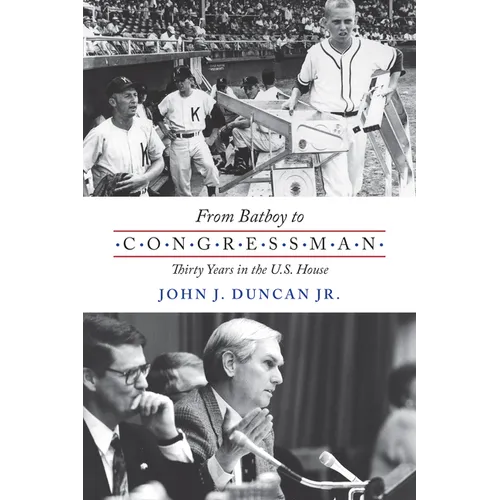 From Batboy to Congressman: Thirty Years in the Us House - Paperback