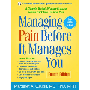 Managing Pain Before It Manages You - Paperback