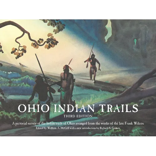 Ohio Indian Trails: Third Edition - Paperback