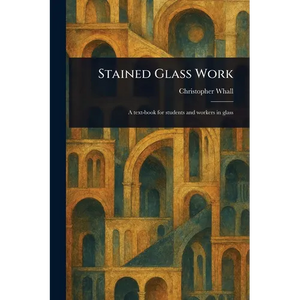 Stained Glass Work - Paperback