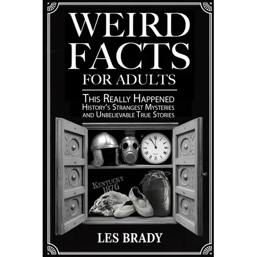 Weird Facts for Adults - Paperback