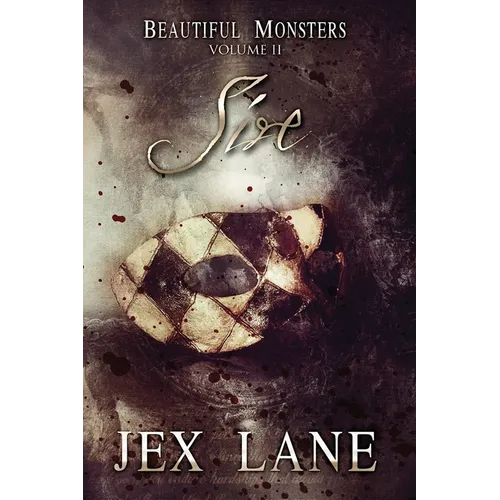 Sire: Beautiful Monsters Vol. 2 - Paperback