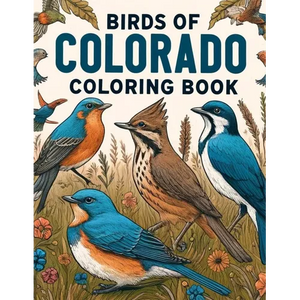 Birds of Colorado Coloring Book - Paperback