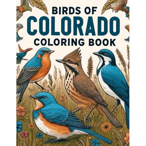Birds of Colorado Coloring Book - Paperback