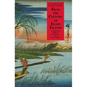 From the Country of Eight Islands: An Anthology of Japanese Poetry - Paperback
