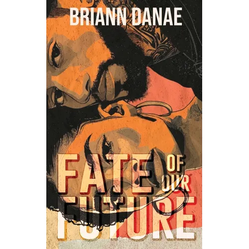 Fate Of Our Future - Paperback