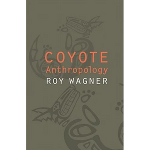 Coyote Anthropology - Hardcover