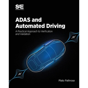 ADAS and Automated Driving: A Practical Approach to Verification and Validation - Paperback