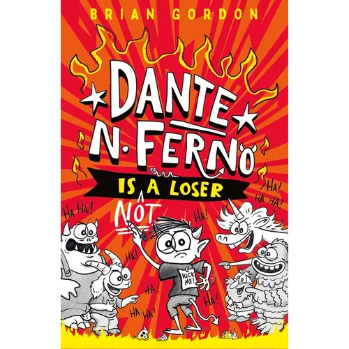 Dante N. Ferno Is Not a Loser - Hardcover
