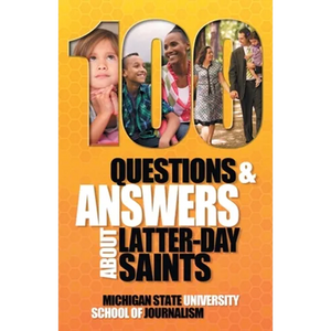 100 Questions and Answers About Latter-day Saints, the Book of Mormon, beliefs, practices, history and politics - Paperback