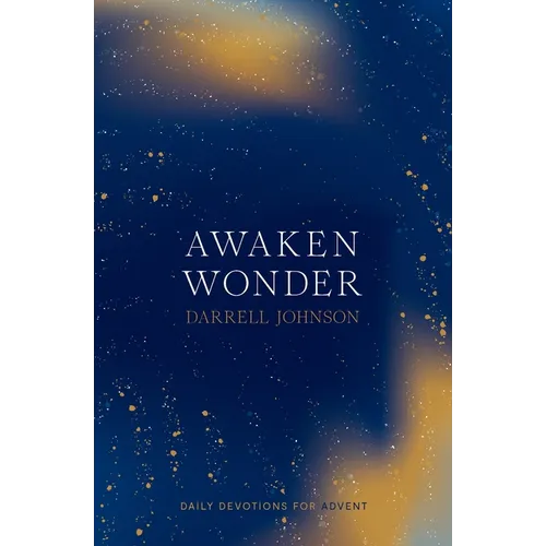 Awaken Wonder: Daily Devotions For Advent - Paperback