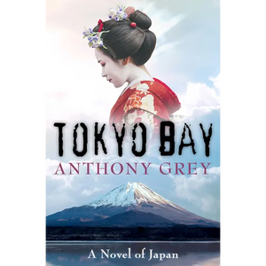 Tokyo Bay: A Novel of Japan - Paperback