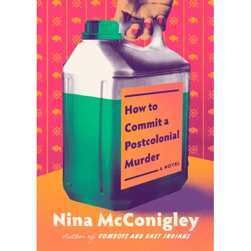 How to Commit a Postcolonial Murder - Hardcover