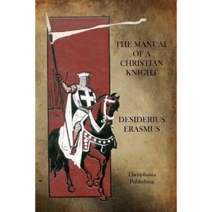 The Manual of a Christian Knight - Paperback