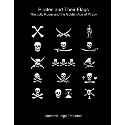 Pirates and Their Flags - Paperback