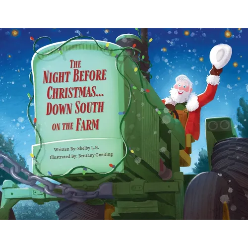 The Night Before Christmas... Down South on the Farm - Paperback