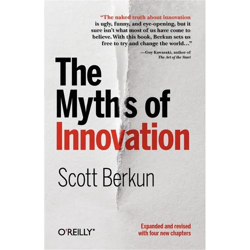 The Myths of Innovation - Paperback