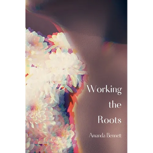 Working the Roots - Paperback