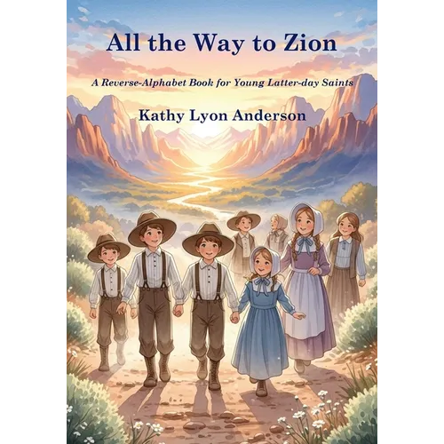 All the Way to Zion - Paperback