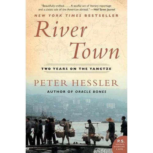 River Town: Two Years on the Yangtze - Paperback