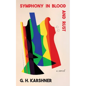 Symphony in Blood and Rust - Paperback