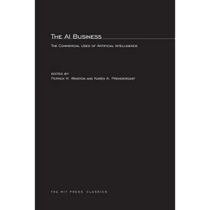 The AI Business: The Commercial Uses of Artificial Intelligence - Paperback