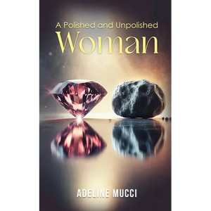 A Polished and Unpolished Woman - Paperback