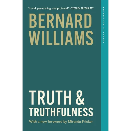 Truth and Truthfulness: An Essay in Genealogy - Paperback