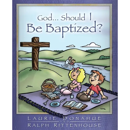 God...Should I Be Baptized? - Paperback