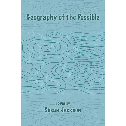 Geography of the Possible - Paperback