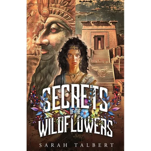 Secrets of the Wildflowers - Paperback