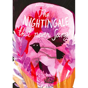 The Nightingale That Never Sang - Hardcover