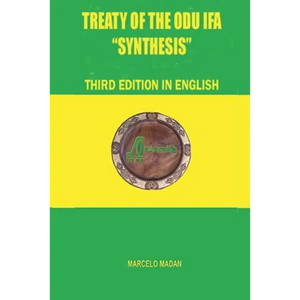 TREATY OF THE ODÙ IFÁ "SYNTHESIS" Third Edition in English - Paperback
