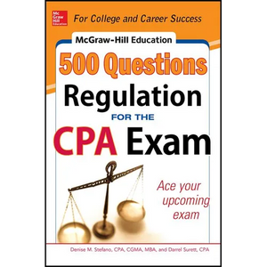 McGraw-Hill Education 500 Regulation Questions for the CPA Exam - Paperback