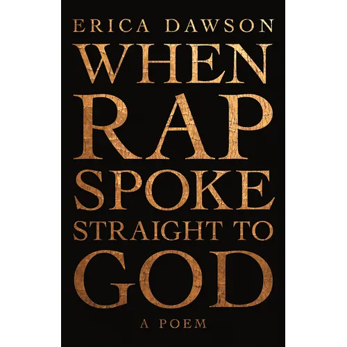 When Rap Spoke Straight to God - Paperback