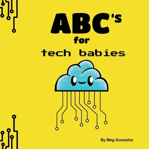 ABC's for Tech Babies - Paperback