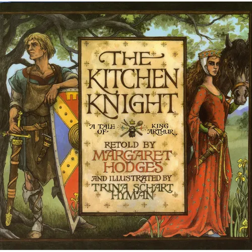 The Kitchen Knight: A Tale of King Arthur - Paperback