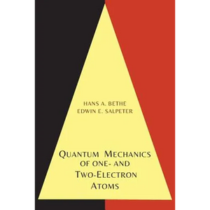 Quantum Mechanics of One- And Two-Electron Atoms - Paperback
