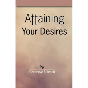 Attaining Your Desires - Paperback