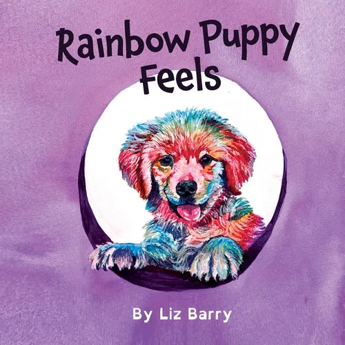 Rainbow Puppy Feels - Paperback