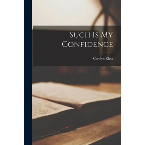 Such is My Confidence - Paperback