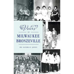 Voices of Milwaukee Bronzeville - Hardcover