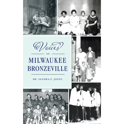 Voices of Milwaukee Bronzeville - Hardcover