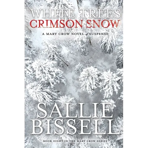 White Trees Crimson Snow - Paperback